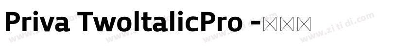 Priva TwoltalicPro 字体转换